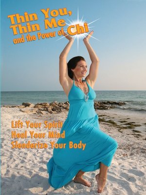 Thin You, Thin Me and the Power of Chi - ebook